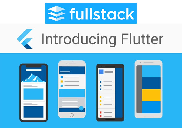 Full Stack Mobile App Development with Flutter  Mastering the Future of Cross Platform Development