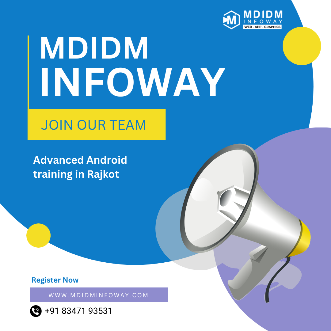 Advanced Android training in Rajkot