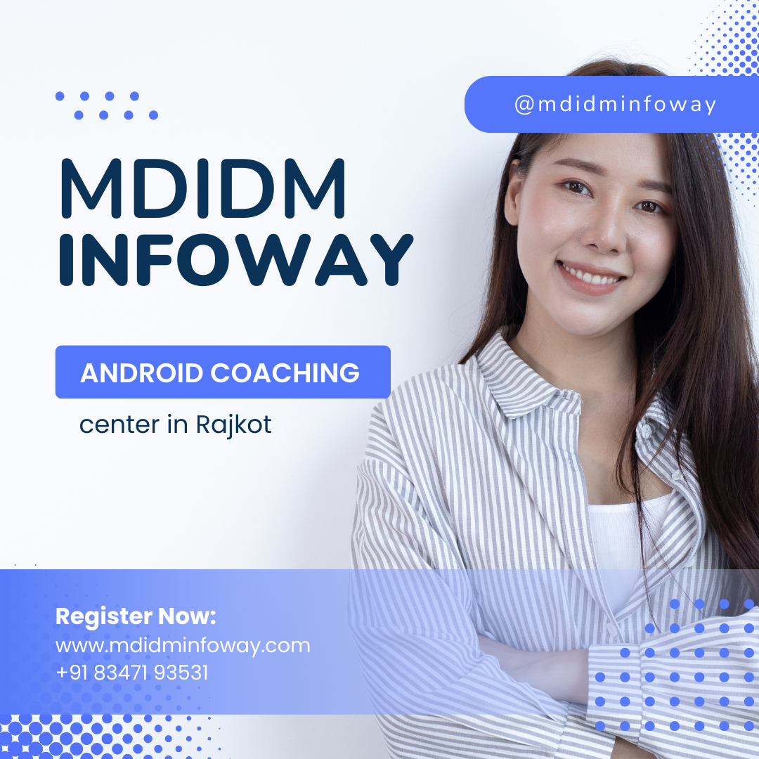 Android coaching center in Rajkot