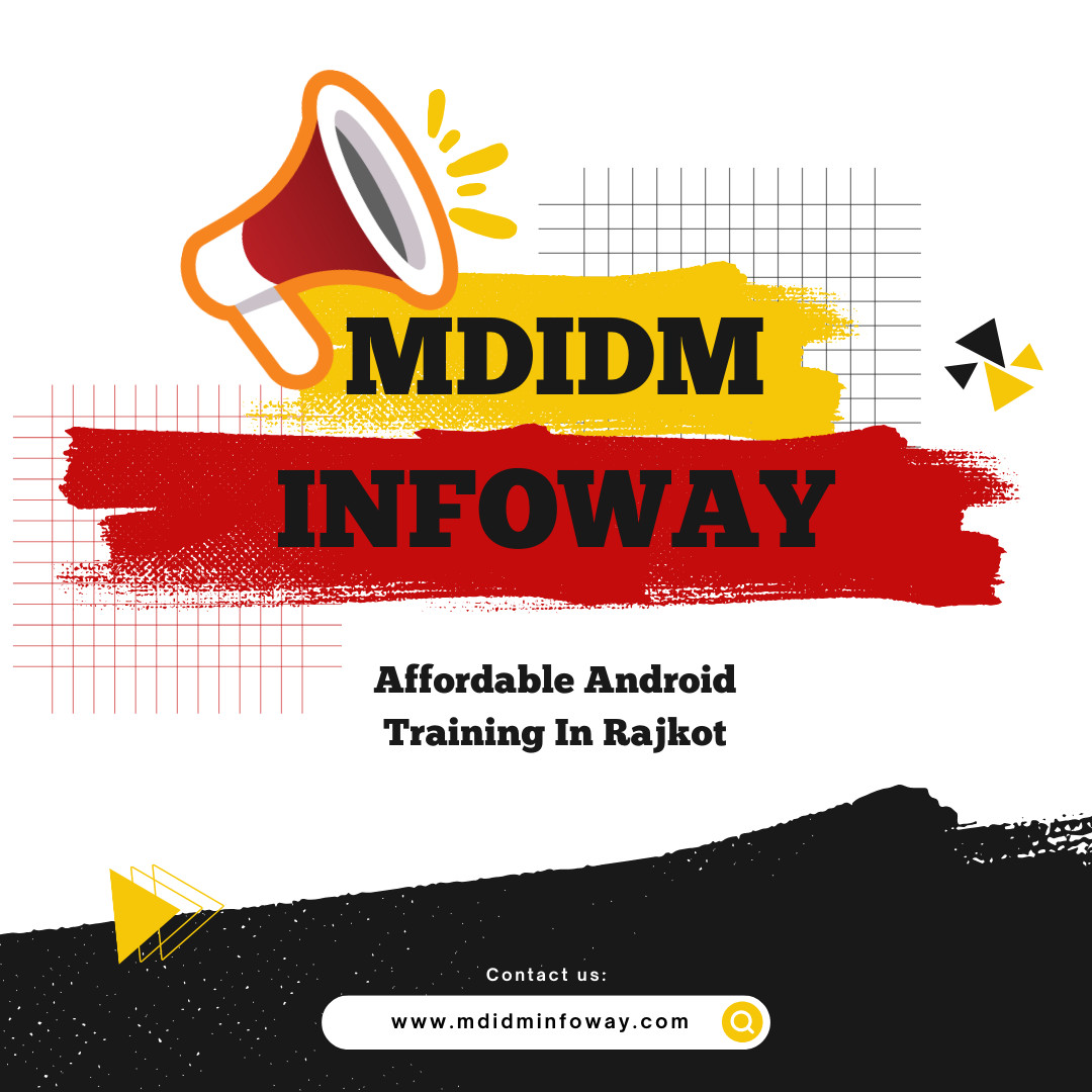 Affordable Android training in Rajkot