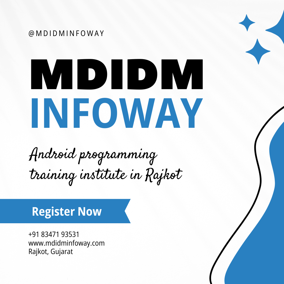 Android programming training institute in Rajkot