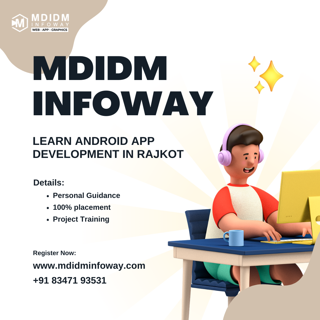 Learn Android app development in Rajkot