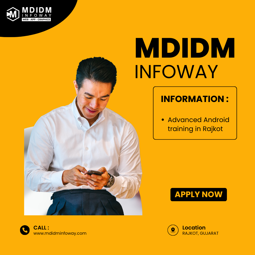 Advanced Android training in Rajkot