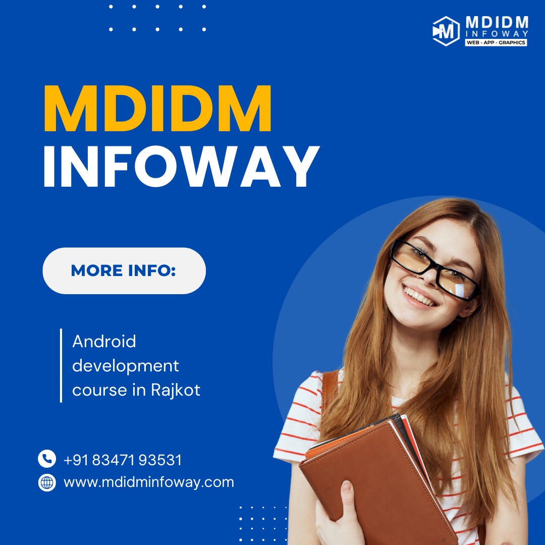 Android development course in Rajkot