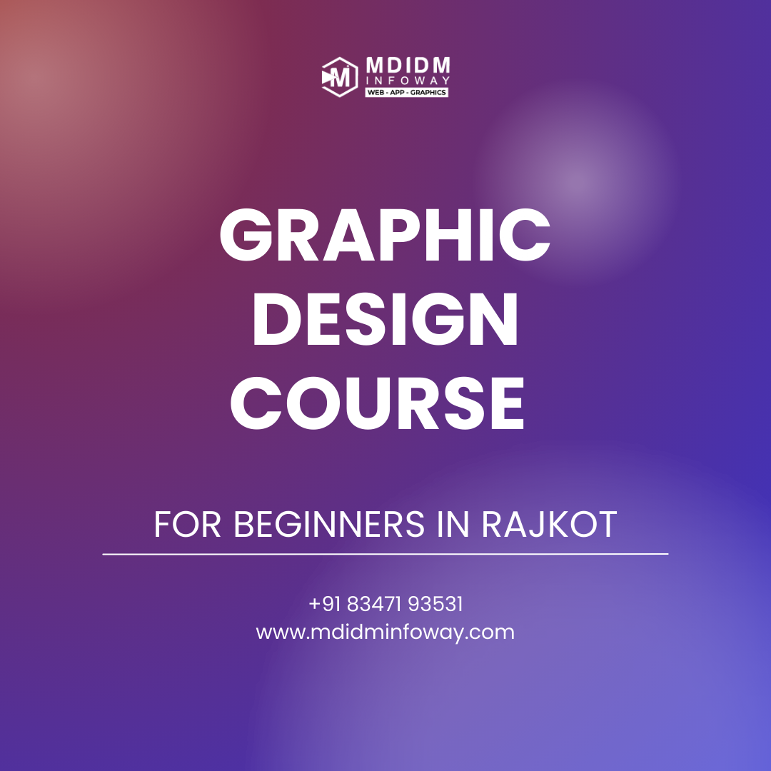 Graphic Design Course for Beginners in Rajkot