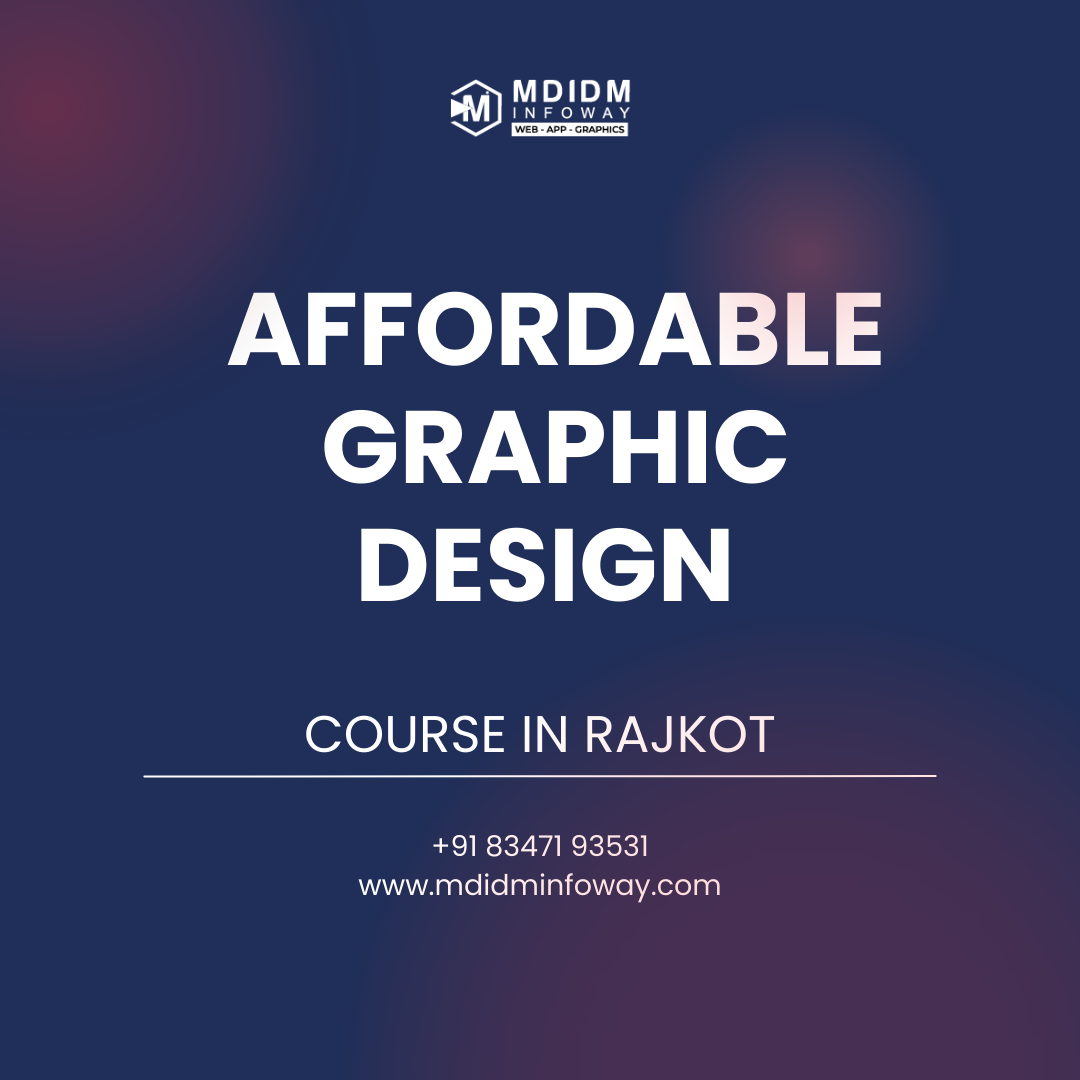 Affordable Graphic Design Course in Rajkot