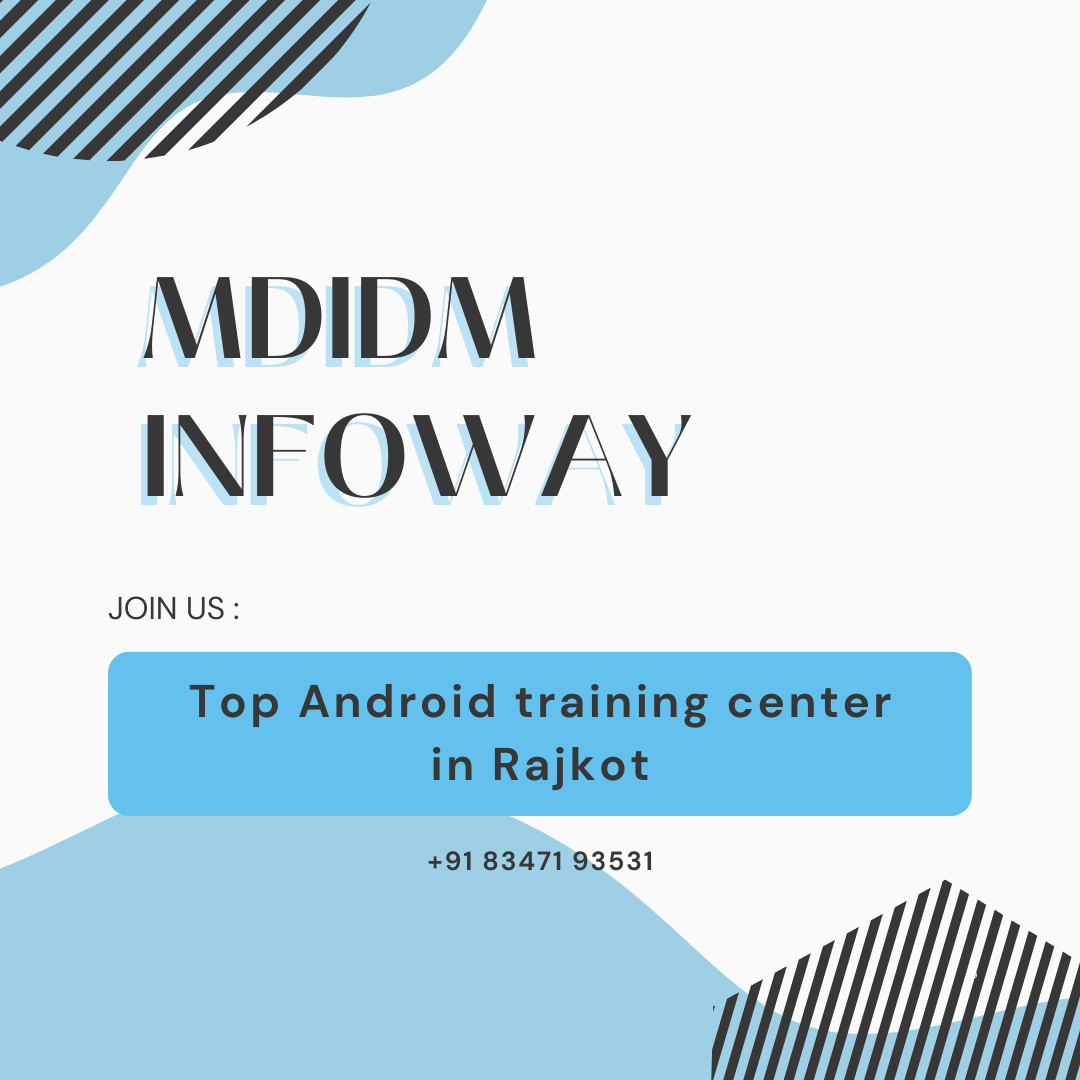 Top Android training center in Rajkot