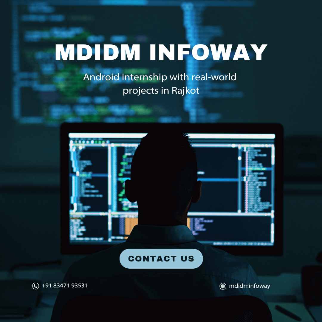 Android internship with real world projects in Rajkot