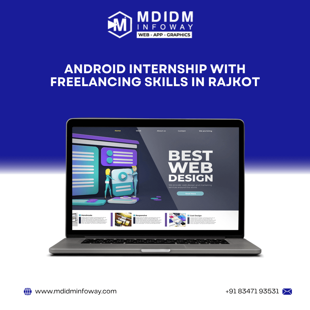 Android internship with freelancing skills in Rajkot