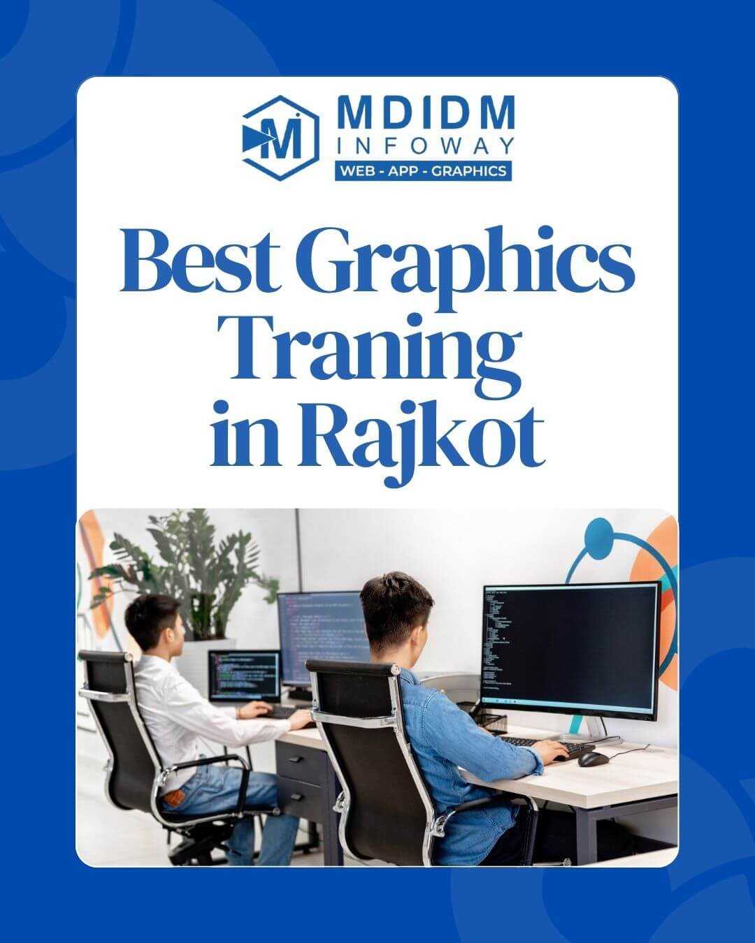 Best Graphics Traning in Rajkot