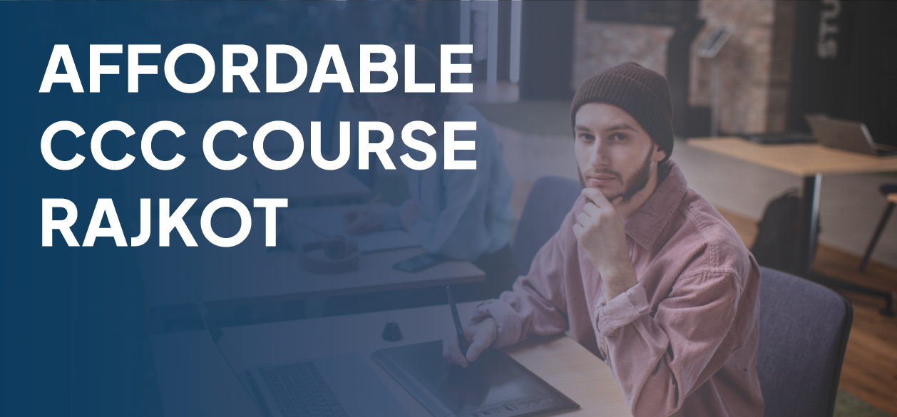Affordable CCC Course Rajkot