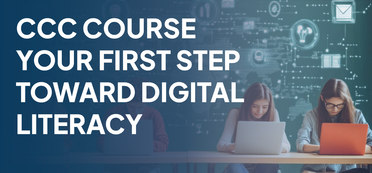 CCC Course Your First Step Toward Digital Literacy