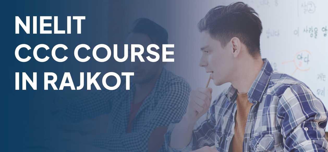 NIELIT CCC Course in Rajkot