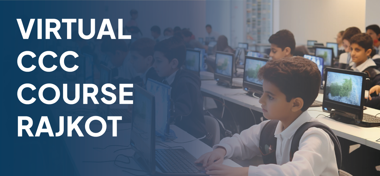 Virtual CCC Course Rajkot