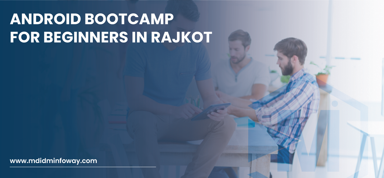 Android Bootcamp For Beginners In Rajkot Banner