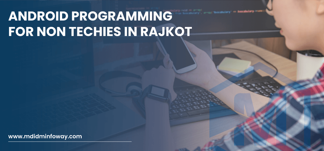 Android Programming For Non Techies In Rajkot Banner