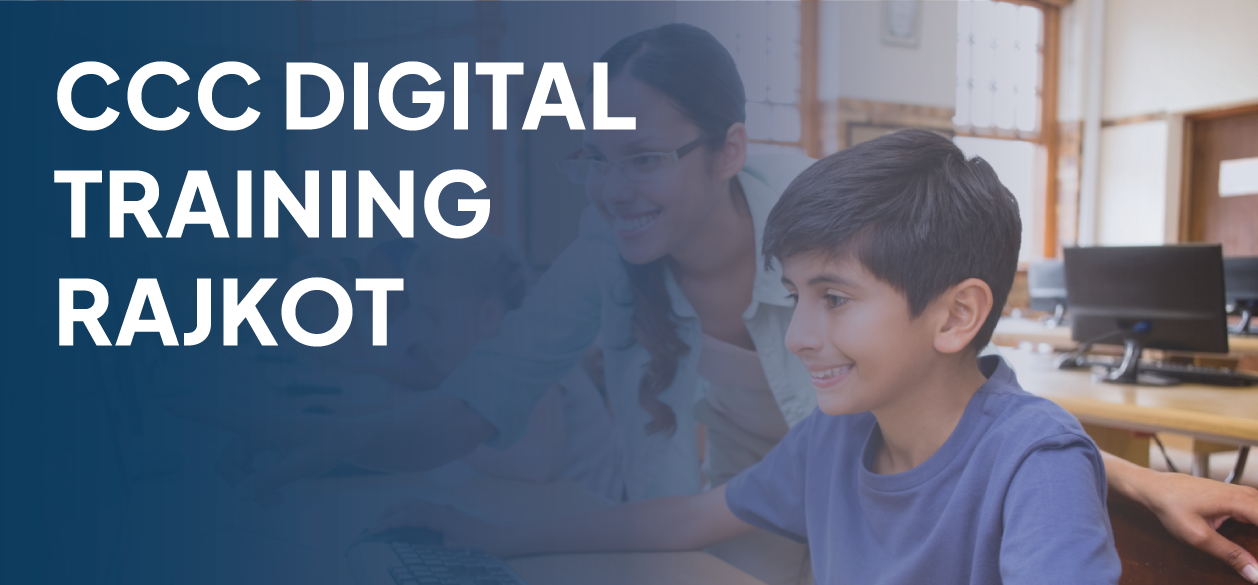 CCC Digital Training Rajkot