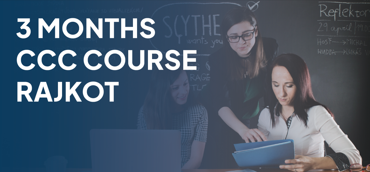 3 Months CCC Course Rajkot