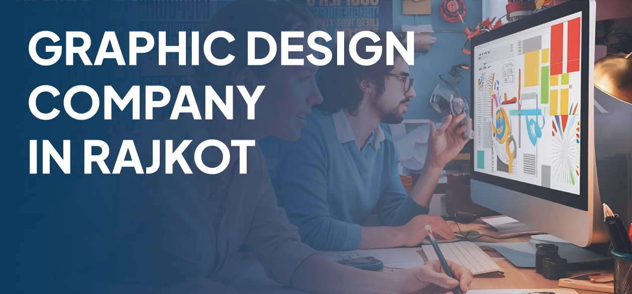Graphic design company in Rajkot