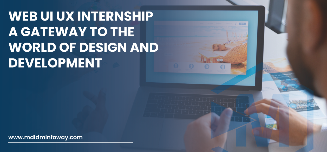Web UI UX Internship A Gateway To The World Of Design And Development Banner