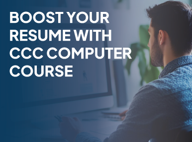 Boost Your Resume with CCC Computer Course