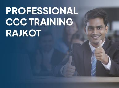 Professional CCC Training Rajkot