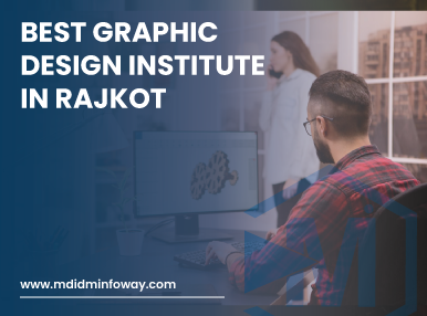 Best Graphic Design Institute In Rajkot