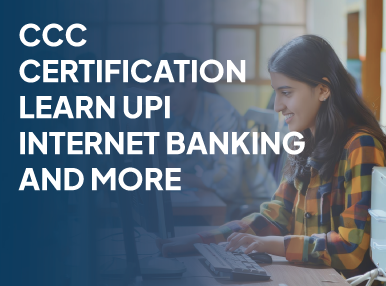 CCC Certification Learn UPI Internet Banking and More
