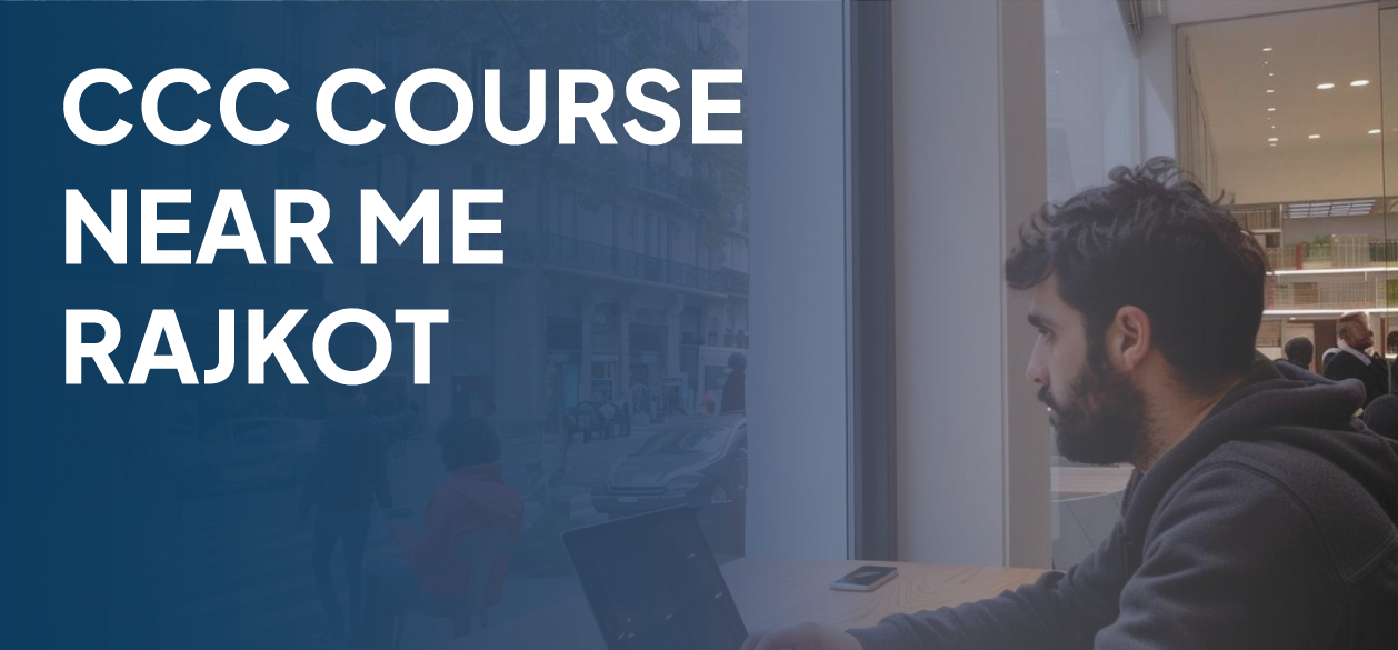 CCC Course Near Me Rajkot BANNER