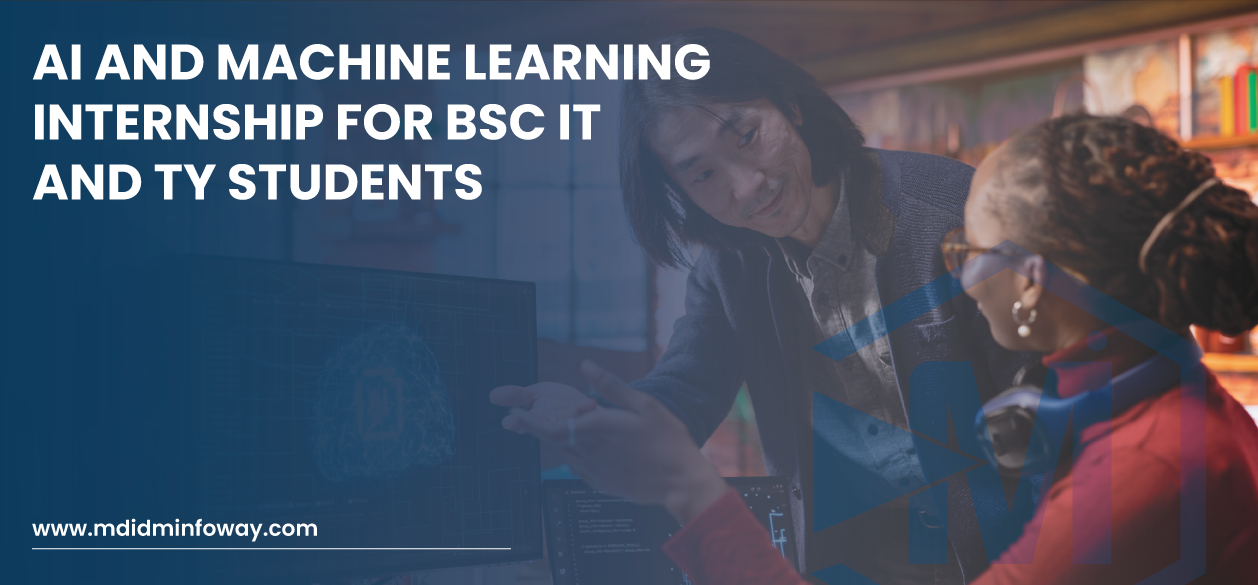 Ai And Machine Learning Internship For Bsc It And Ty Students
