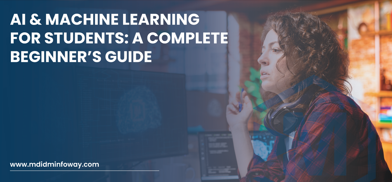 Ai Machine Learning For Students A Complete Beginners Guide