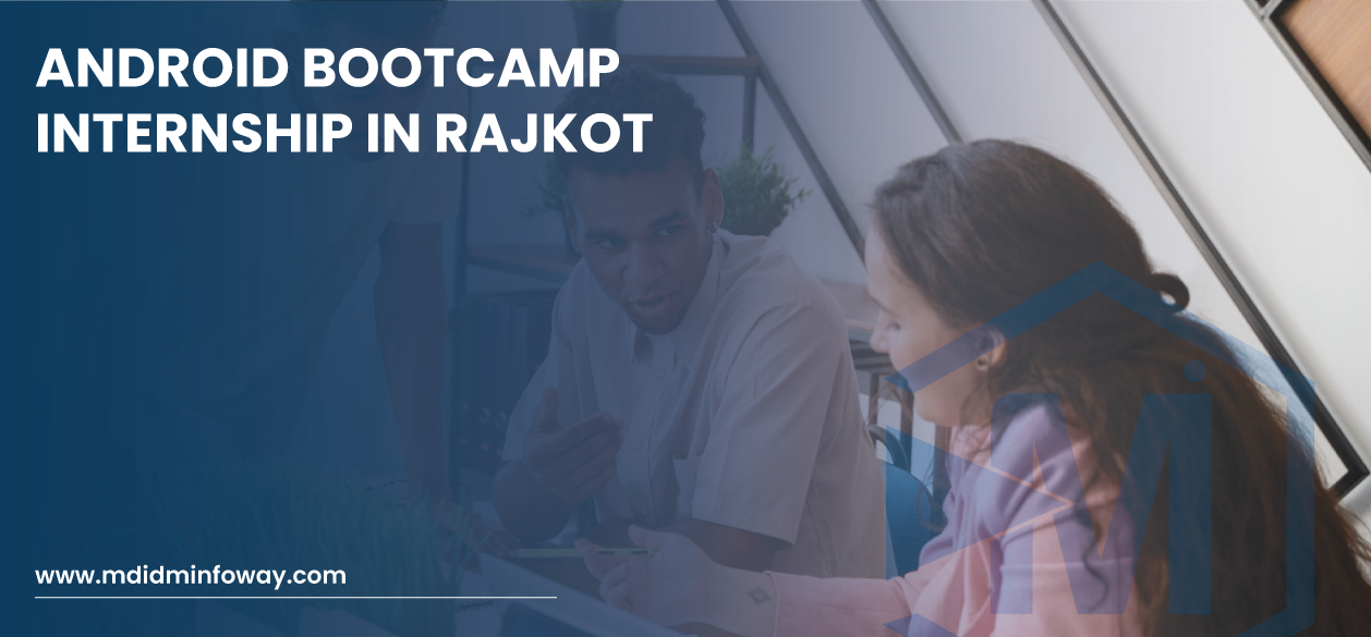 Android Bootcamp Internship In Rajkot Banner
