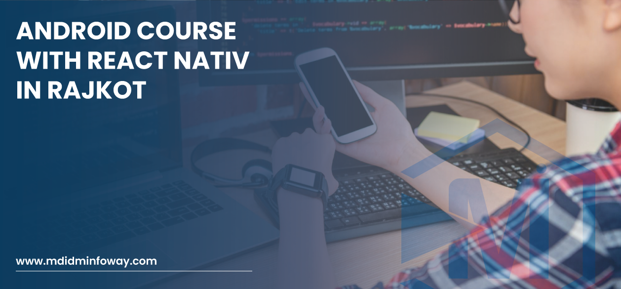 Android Course With React Nativ In Rajkot Banner