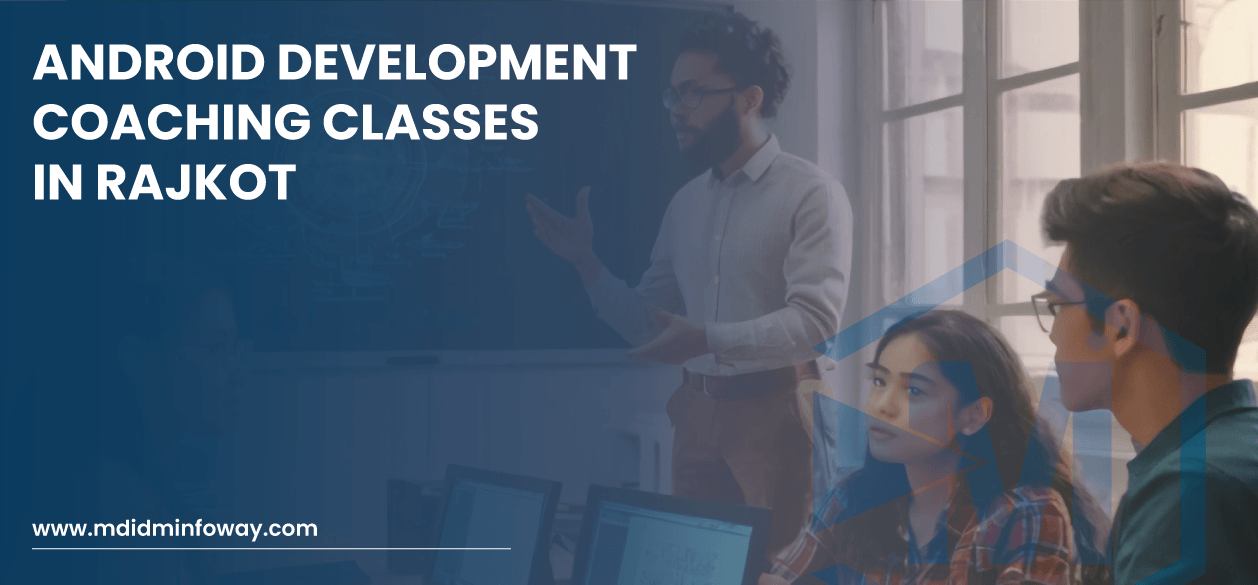 Android Development Coaching Classes In Rajkot Banner