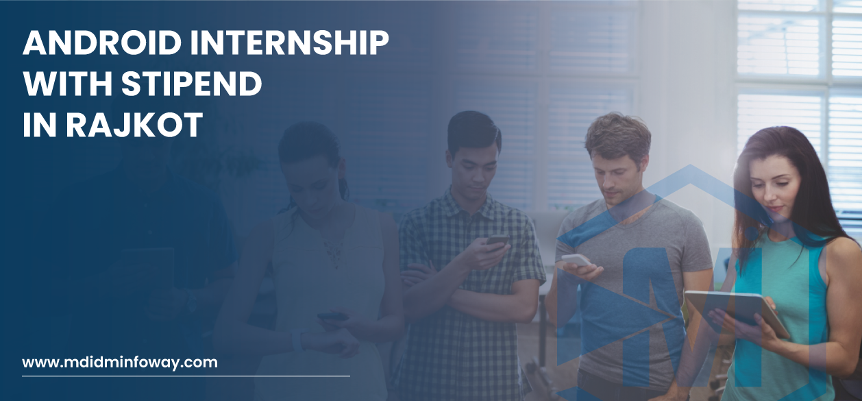 Android Internship With Stipend In Rajkot Banner