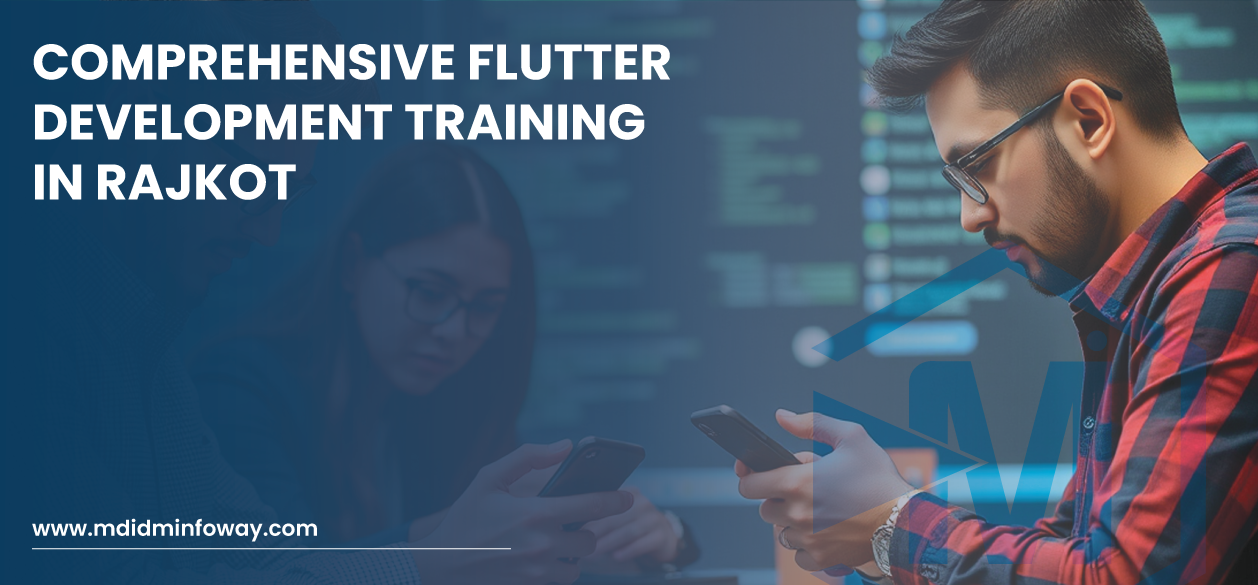Comprehensive Flutter Development Training In Rajkot 2