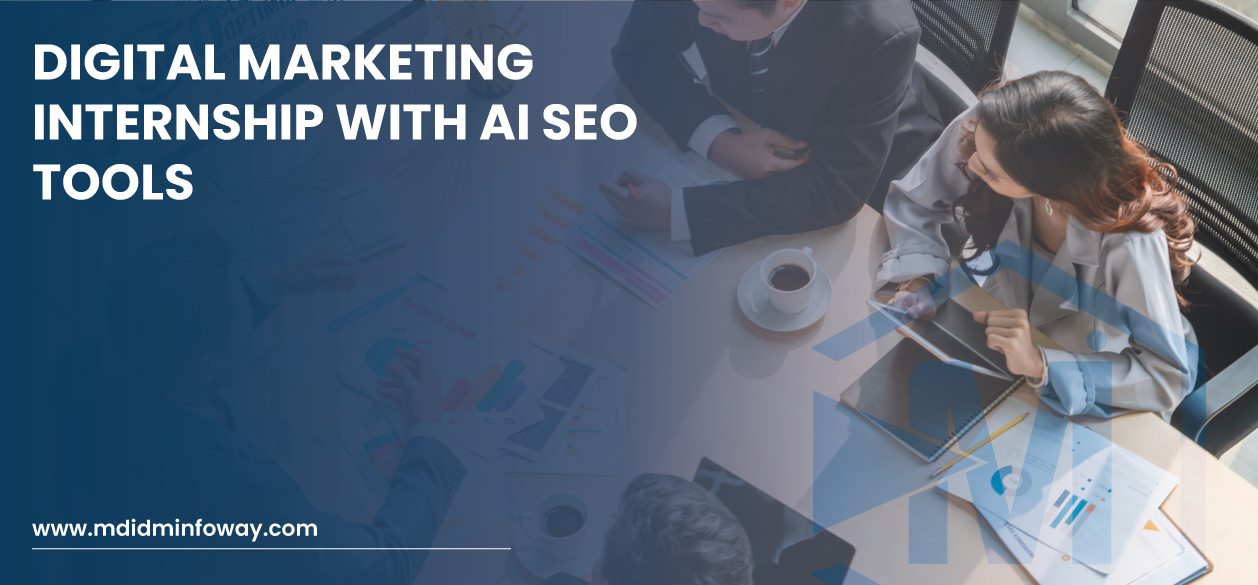 Digital Marketing Internship With AI SEO Tools