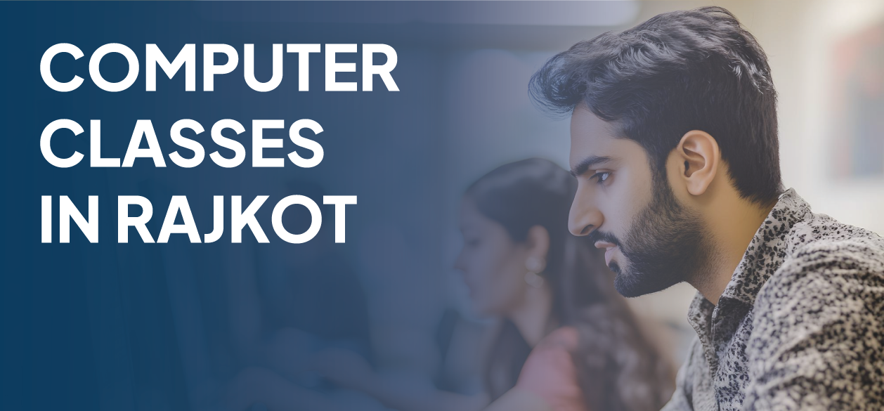 Computer Classes in Rajkot