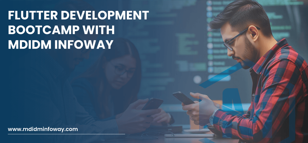 Flutter Development Bootcamp With MDIDM Infoway BANNER