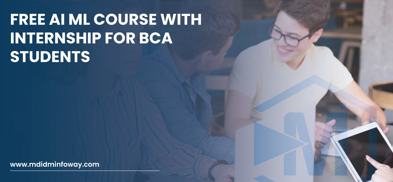 Free AI ML Course With Internship For BCA Students