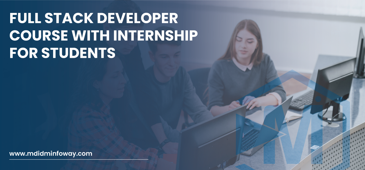 Full Stack Developer Course With Internship For Students