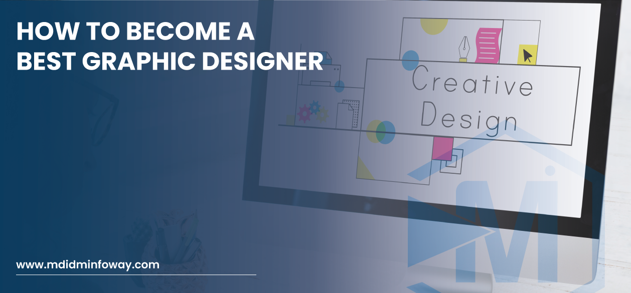How To Become A Best Graphic Designer