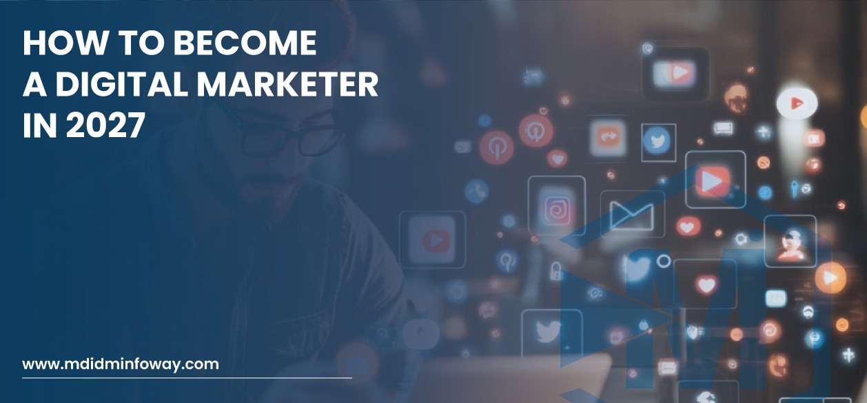 How To Become A Digital Marketer In 2027 1