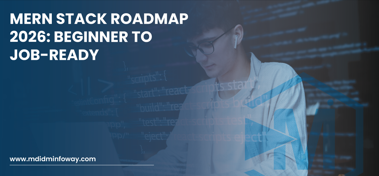 MERN Stack Roadmap 2026 Beginner To Job Ready