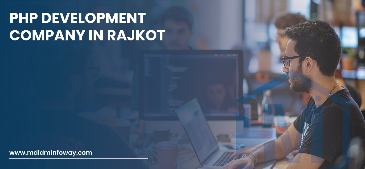 PHP Development Company In Rajkot