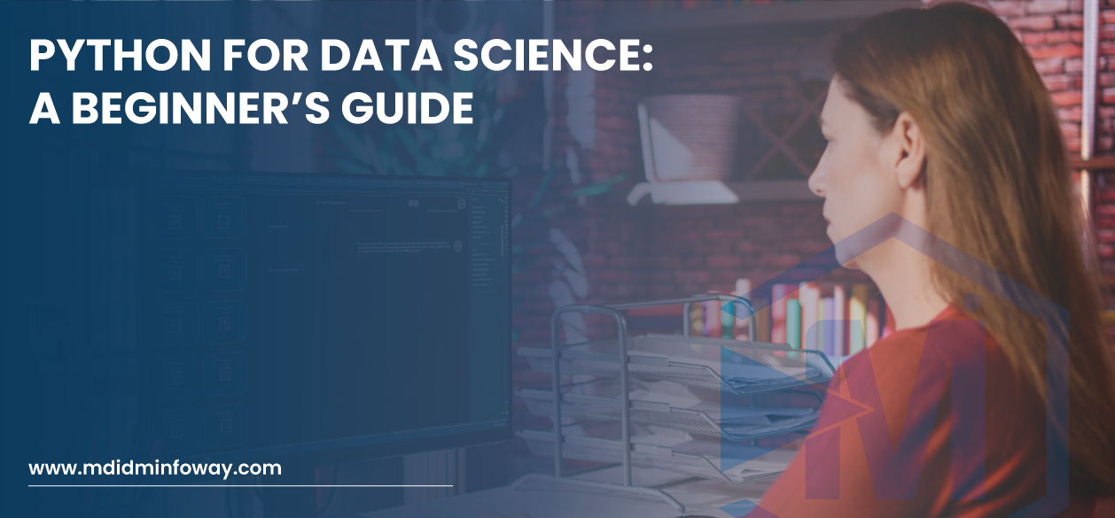 Python For Data Science A Beginners Guide