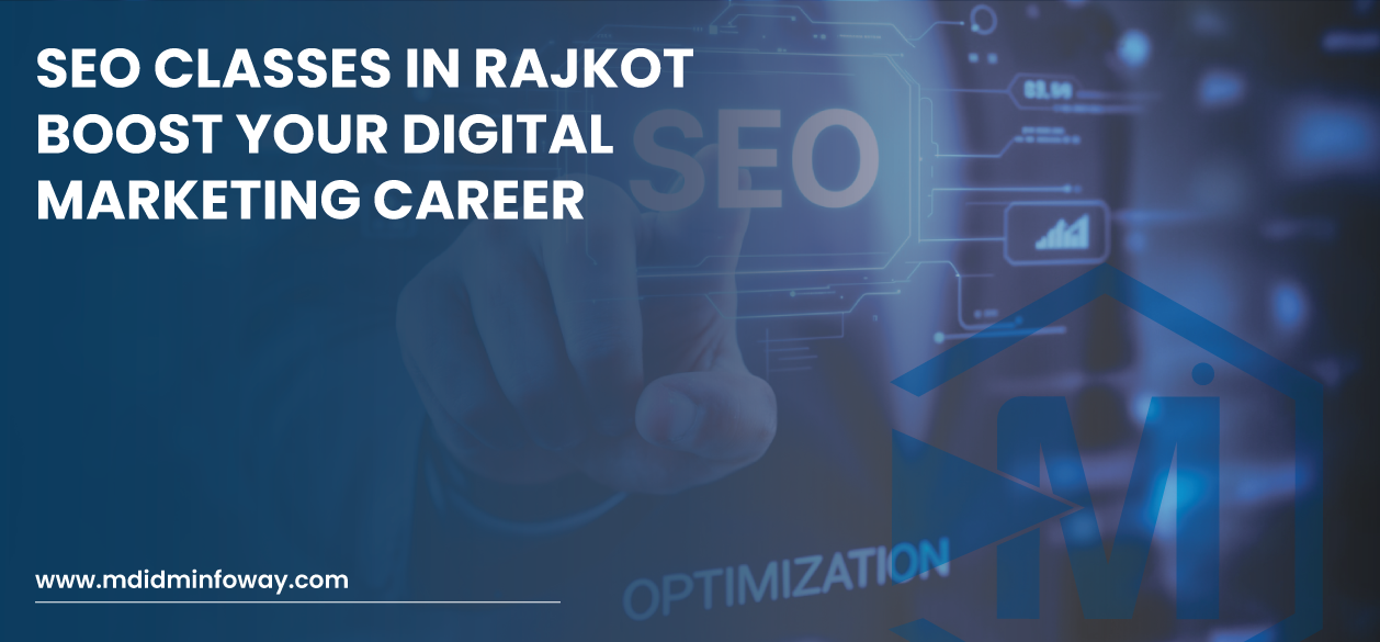 SEO Classes In Rajkot Boost Your Digital Marketing Career Banner