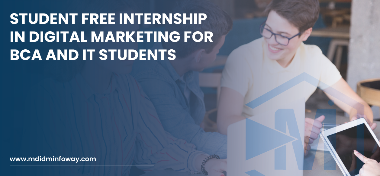Student Free Internship In Digital Marketing For BCA And IT Students
