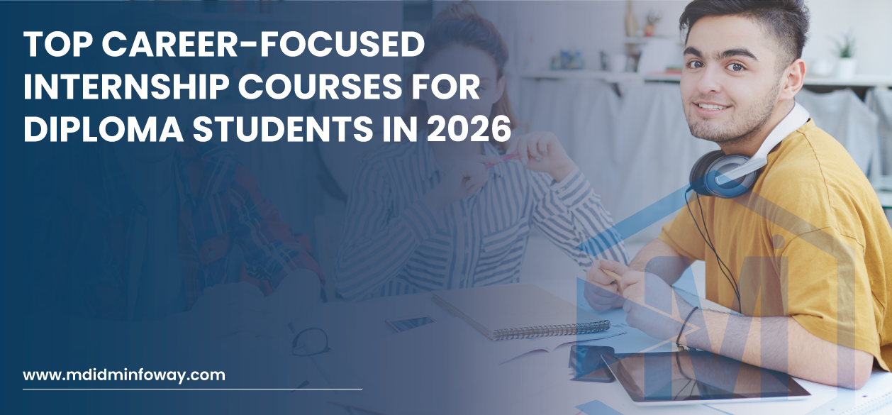 Top Career Focused Internship Courses For Diploma Students In 2026