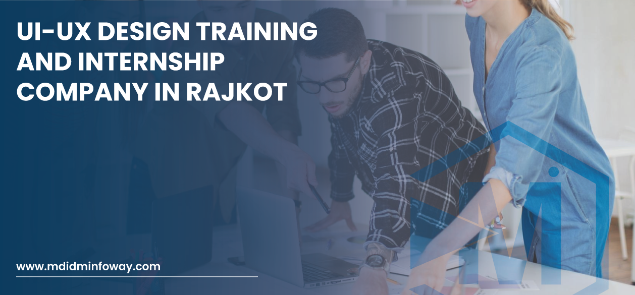 Ui Ux Design Training And Internship Company In Rajkot 2